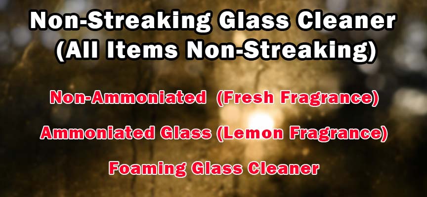 Non-Streaking Glass Cleaner (All Items Non-Streaking)